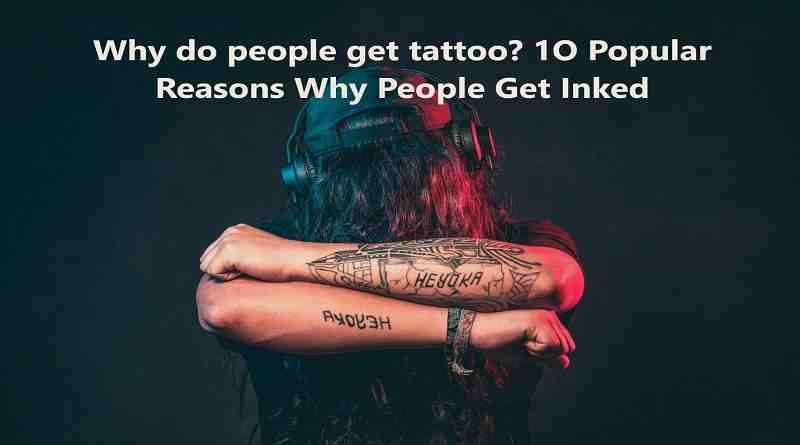 why do people get tattoos